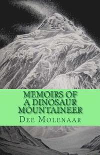 bokomslag Memoirs of a Dinosaur Mountaineer