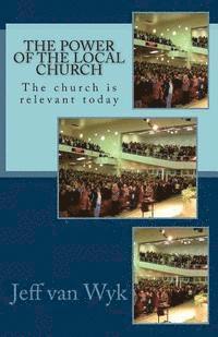 bokomslag The Power of the Church: The church is still relevant today