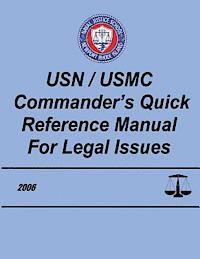 bokomslag USN/USMC Commander's Quick Reference Manual for Legal Issues