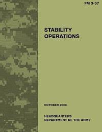 Department Of the Army - Stability Operations (Field Manual No. 3-07), Häftad