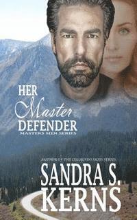 bokomslag Her Master Defender: (The Masters Men Series)