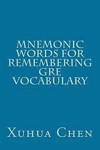bokomslag Mnemonic Words for Remembering GRE Vocabulary