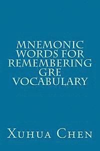 bokomslag Mnemonic Words for Remembering GRE Vocabulary