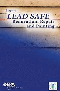 Steps to Lead Safe Renovation, Repair and Painting 1