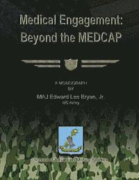 bokomslag Medical Engagement: Beyond the MEDCAP