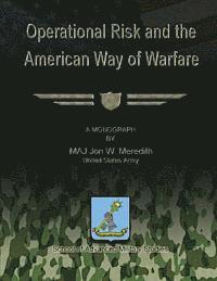 bokomslag Operational Risk and the American Way of Warfare