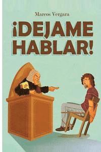 Dejame hablar! 1