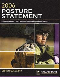 United States Army - 2006 Posture Statement: A Campaign Quality Army With Joint and Expeditionary Capabilities, Häftad