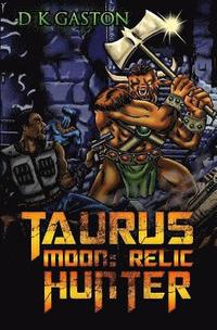 bokomslag Taurus Moon: Relic Hunter