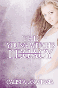 bokomslag Legacy: The Young Witch's Chronicles