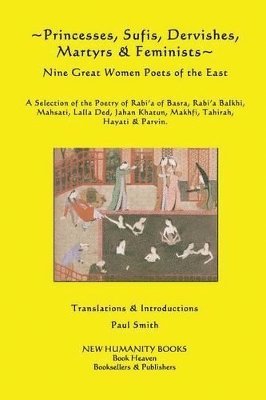 bokomslag Princesses, Sufis, Dervishes, Martyrs & Feminists