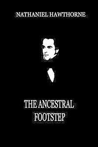 bokomslag The Ancestral Footstep