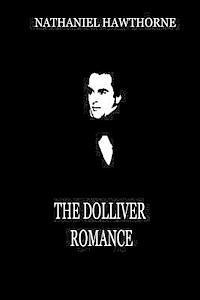 bokomslag The Dolliver Romance