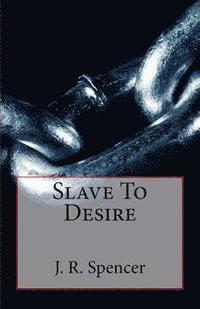 bokomslag Slave To Desire