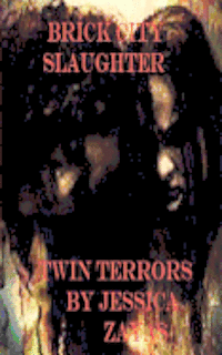 bokomslag Brick City Slaughter: Twin Terrors