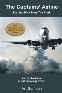 The Captains' Airline: Pushing Back From The Brink