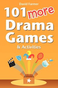 bokomslag 101 More Drama Games And Activities
