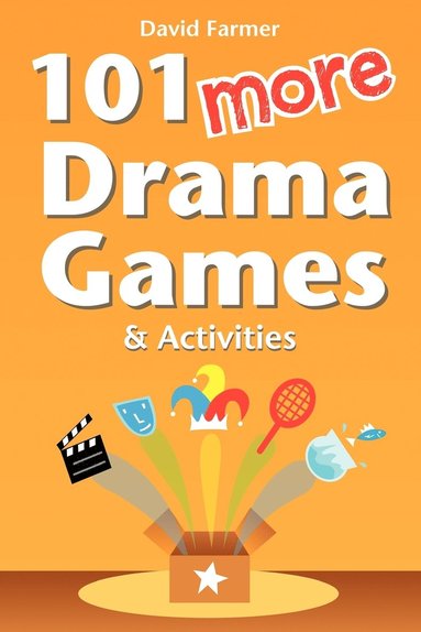 bokomslag 101 More Drama Games and Activities