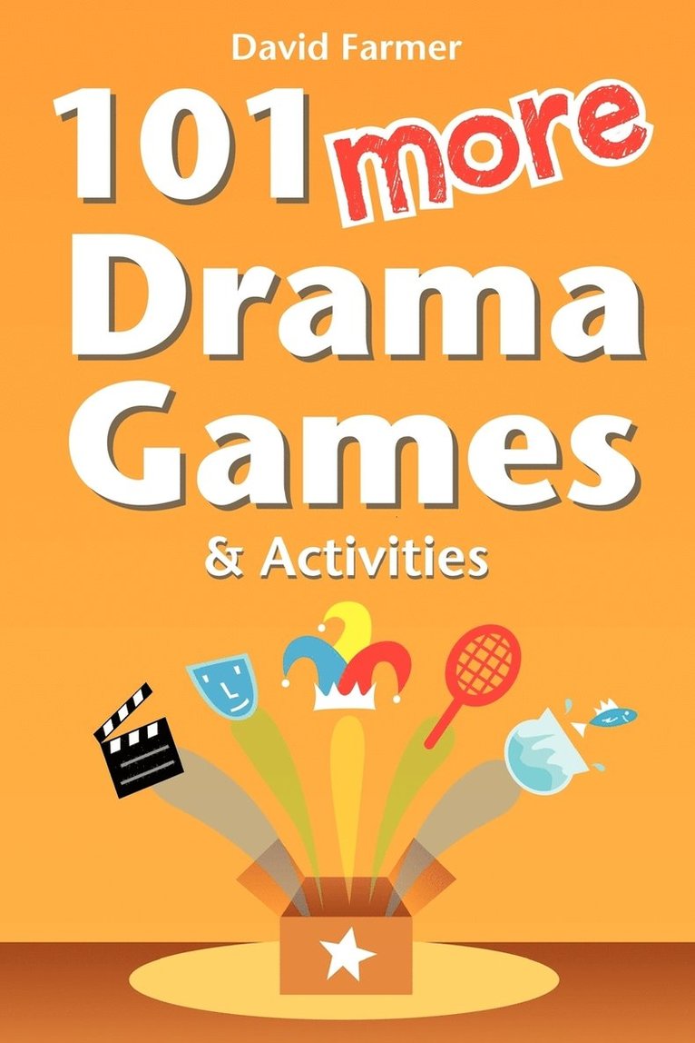 David Farmer - 101 More Drama Games and Activities, Häftad