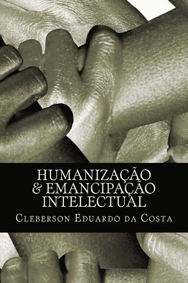 bokomslag humanizacao & emancipacao intelectual