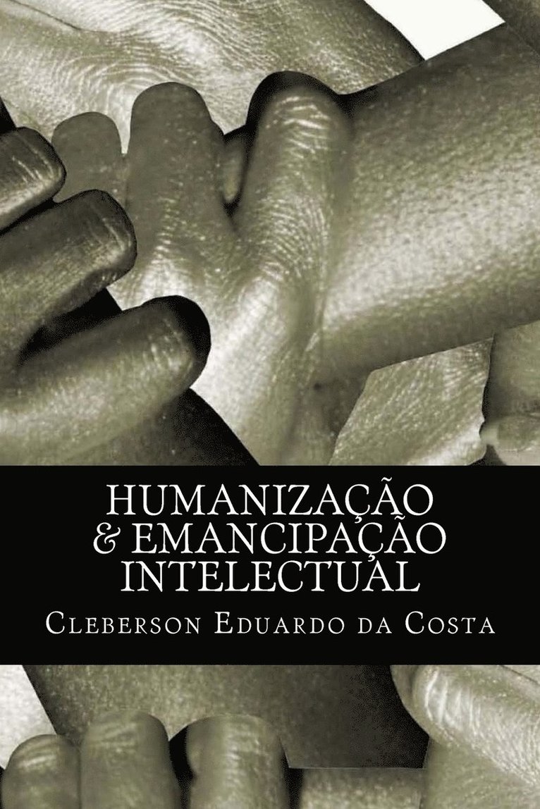 humanizacao & emancipacao intelectual 1