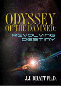 bokomslag Odyssey of the Damned: Revolving Destiny