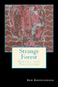 bokomslag Strange Forest: Poetry and Blood