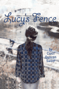 Lucy's Fence 1