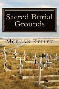 bokomslag Sacred Burial Grounds: An FBI Thriller