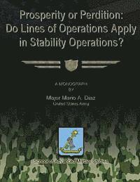 bokomslag Prosperity or Perdition: Do Lines of Operations Apply in Stability Operations?