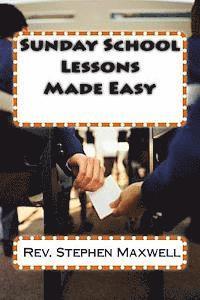 Sunday School Lessons Made Easy 1