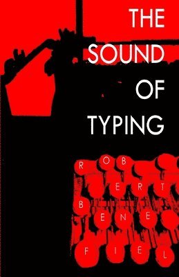 bokomslag The Sound Of Typing