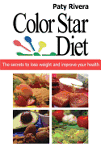 bokomslag Color Star Diet: The secrets to lose weight and improve your health