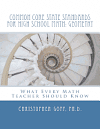 bokomslag Common Core State Standards for High School Math: Geometry: What Every Math Teacher Should Know