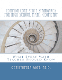 Christopher Goff - Common Core State Standards for High School Math: Geometry: What Every Math Teacher Should Know, Häftad. Tillgänglighet: Lägg i varukorg