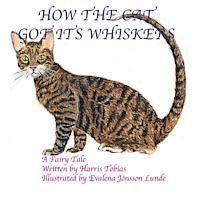 How The Cat Got Its Whiskers 1