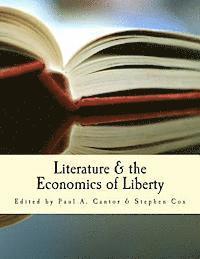 bokomslag Literature & the Economics of Liberty (Large Print Edition): Spontaneous Order in Culture