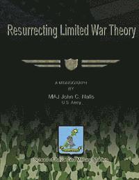 bokomslag Resurrecting Limited War Theory