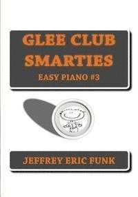 bokomslag Glee Club Smarties Easy Piano 3