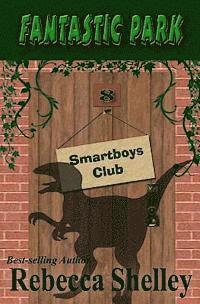 Fantastic Park: Smartboys Club Book 8 1