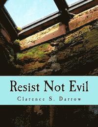 Resist Not Evil (Large Print Edition) 1