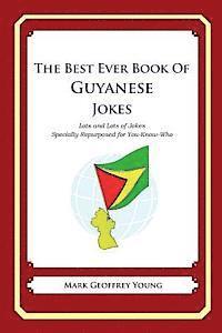 bokomslag The Best Ever Book of Guyanese Jokes: Lots and Lots of Jokes Specially Repurposed for You-Know-Who