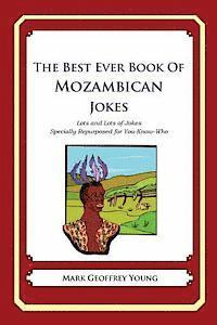 bokomslag The Best Ever Book of Mozambican Jokes: Lots and Lots of Jokes Specially Repurposed for You-Know-Who