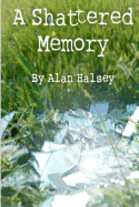 bokomslag A Shattered Memory