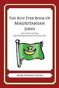 bokomslag The Best Ever Book of Mauritanian Jokes: Lots and Lots of Jokes Specially Repurposed for You-Know-Who
