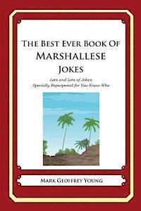 bokomslag The Best Ever Book of Marshallese Jokes: Lots and Lots of Jokes Specially Repurposed for You-Know-Who