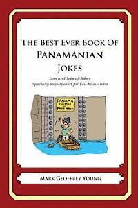 bokomslag The Best Ever Book of Panamanian Jokes: Lots and Lots of Jokes Specially Repurposed for You-Know-Who