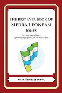 The Best Ever Book of Sierra Leonean Jokes: Lots and Lots of Jokes Specially Repurposed for You-Know-Who 1