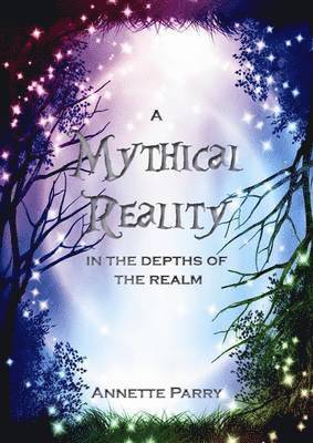 bokomslag Mythical Reality