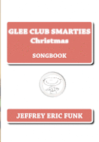 bokomslag Glee Club Smarties Christmas: Songbook